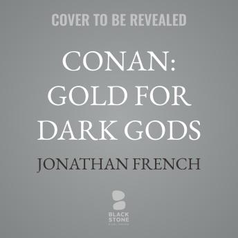 Conan: Gold for Dark Gods
