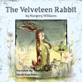 The Velveteen Rabbit