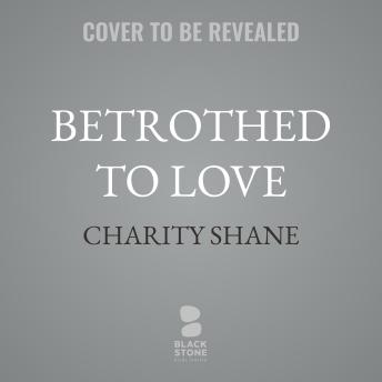 Betrothed to Love