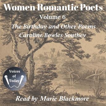 Women Romantic Poets 6: The Birthday and Other Poems