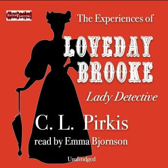 The Experiences of Loveday Brooke, Lady Detective