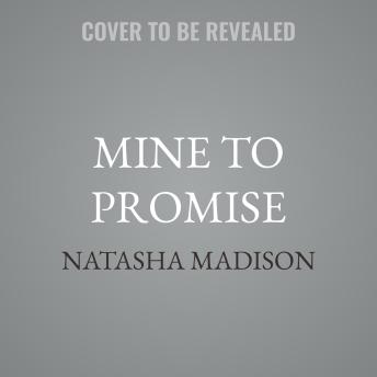 Mine to Promise