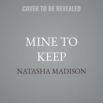 Mine to Keep