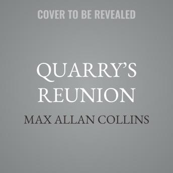 Quarry’s Reunion