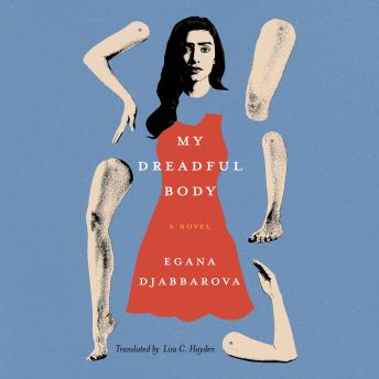 My Dreadful Body: A Novel