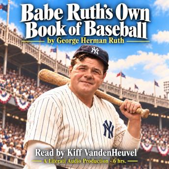 Babe Ruth's Own Book of Baseball
