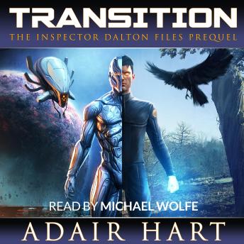 Transition: The Inspector Dalton Files Prequel