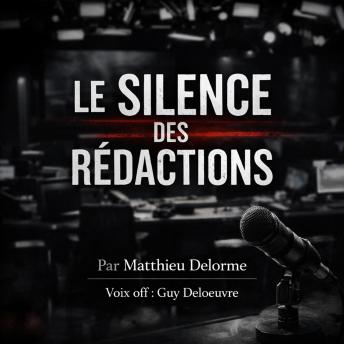 [French] - Le Silence des Rédactions
