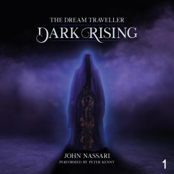 The Dream Traveller: Dark Rising