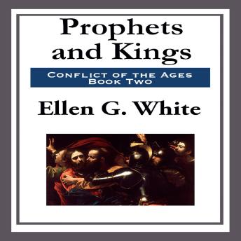 The Story of Prophets and Kings