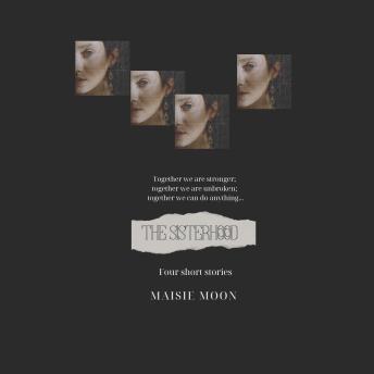 The Sisterhood - Prequel to Guilt
