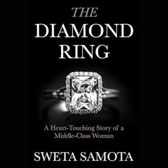 The Diamond Ring: A heart-touching story of a middle-class woman