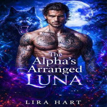 The Alpha's Arranged Luna