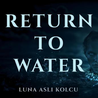 Return to Water