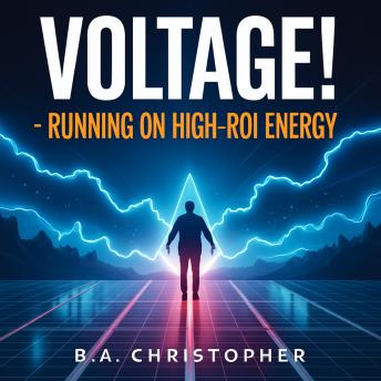 Voltage!: Running On High-ROI Energy