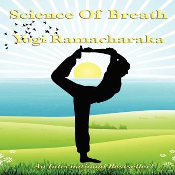 The Science of Breath