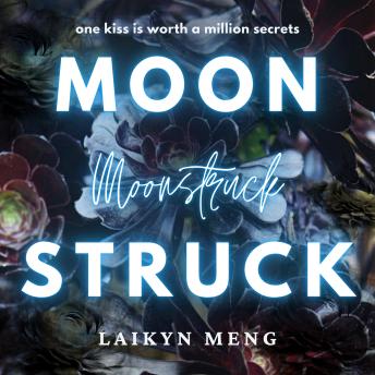 Moonstruck: Student Teacher Forbidden Romance