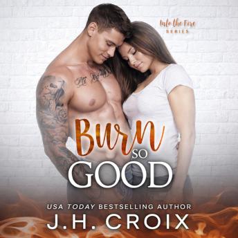 Burn So Good