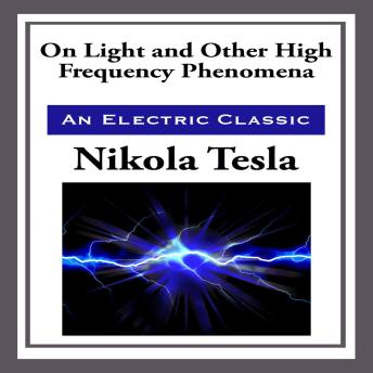 On Light and Other High Frequency Phenomena