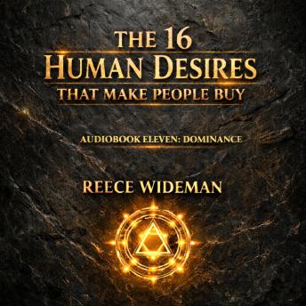 The 16 Human Desires That Make People Buy