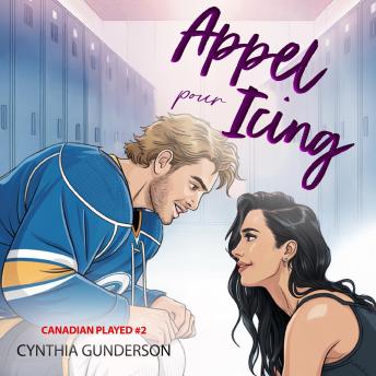 [French] - Appel pour Icing: Proximité forcée, colocataires qui deviennent amants, romance de hockey fade-to-black
