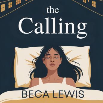 The Calling: A Visionary Story of One Woman's Impossible Gift