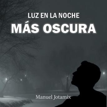 [Spanish] - LUZ EN LA NOCHE MÁS OSCURA