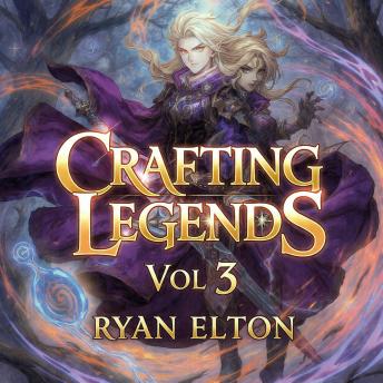Crafting Legends Vol 3: Litrpg Serie