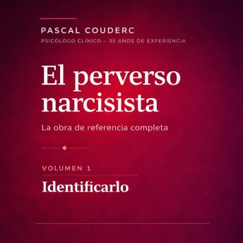 [Spanish] - El perverso narcisista: Identificar y comprender la perversión narcisista