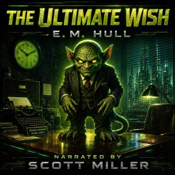 The Ultimate Wish: When One Wish Is Too Much