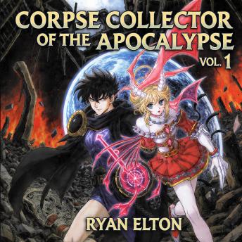 Corpse Collector of the Apocalypse Vol 1: Litrp