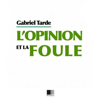 [French] - L'opinion et la Foule