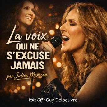 [French] - La voix qui ne s’excuse jamais