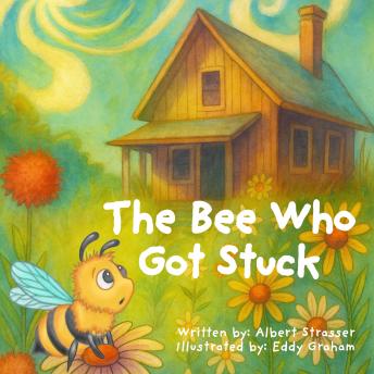 The Bee Who Got Stuck