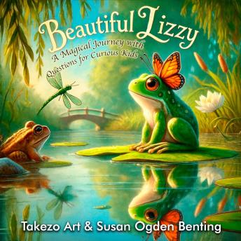 Beautiful Lizzy: A Magical Journey with Questions for Curious Kids