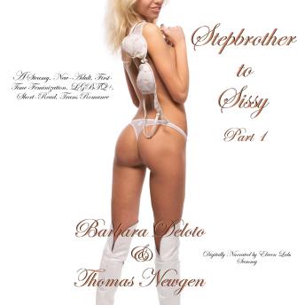 Stepbrother to Sissy Part 1: A Steamy, New-Adult, First-Time Feminization, LGBTQ+, Short-Read, Trans Romance