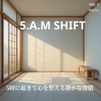 [Japanese] - 5.A.M SHIFT: 5時に起きて心を整える静かな習慣