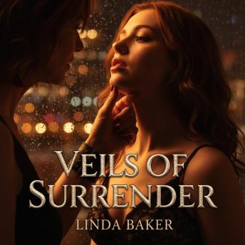 Veils of Surrender: A Lesbian BDSM Tale of Domination and Desire