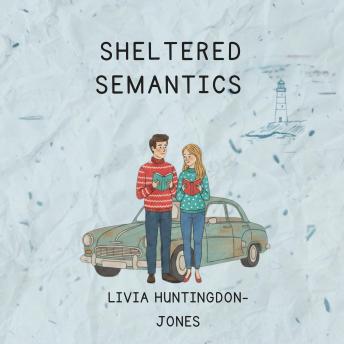 Sheltered Semantics: Isla Rhys has a PhD in Linguistics, a perfectly organized bookshelf, and a color-coded life.
