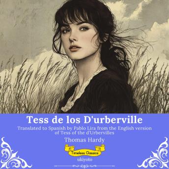 [Spanish] - Tess de los D'urberville | Spanish Version of Tess of the d’Urbervilles