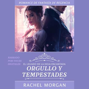 [Spanish] - Orgullo y Tempestades: Romance de fantasía de Regencia