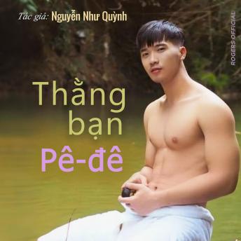 [Vietnamese] - Thằng Bạn Pê-đê