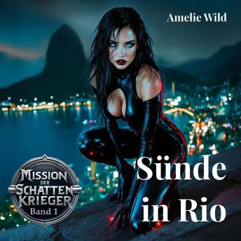 [German] - Sünde in Rio: Mission der Schattenkrieger (Band 1)
