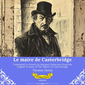 [French] - Le maire de Casterbridge | French Version of The Mayor of Casterbridge