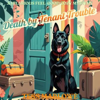 Death by Tenant Trouble: A Hilarious Feel-Good Cozy Mystery