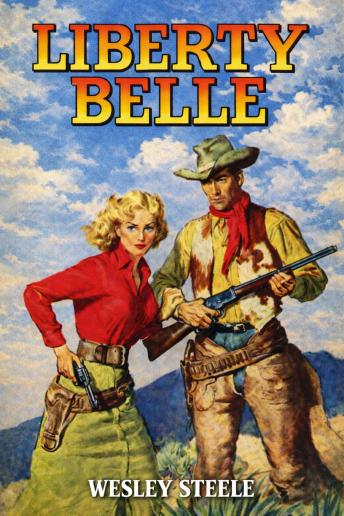 Liberty Belle: A Classic Western