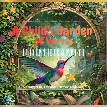A Child's Garden of Verses by Robert Louis Stevenson: Narrated by Dennis Edward Delaney