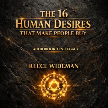 The 16 Human Desires That Make People Buy