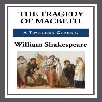 The Tragedy of Macbeth