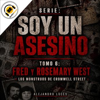 [Spanish] - Fred y Rosemary West: Los Monstruos de Cromwell Street